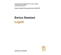 Libro secondo: Successioni art. 649-673. Legati