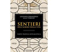 LIBRO SENTIERI DELL'ALBERO DELLA VITA - GIULIANA GHIANDELLI