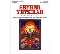 LIBRO SEPHER YETZIRAH. IL LIBRO DELLA FORMAZIONE - SEBASTIANO FUSCO