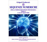 LIBRO SEQUENZE NUMERICHE PER LA NORMALIZZAZIONE PSICOLOGICA VOL.2 - G. GRABOVOI