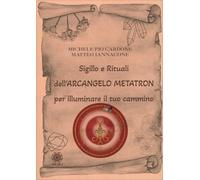 Libri Cardone Michele Pio / Matteo Iannacone - Sigillo E Rituali Dell'arcangelo