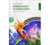 Simbologia di Mercurio. Il folletto dello Zodiaco