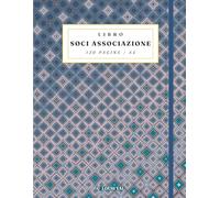 Libro Soci Associazione: Registro dei Soci Completo Adatto per Piccole e Grandi Associazioni | Formato A4 | 120 Pagine