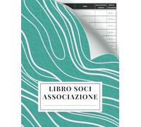 Libro Soci Associazione: Registro dei soci | Pratico per piccole e grandi associazioni | Formato grande - A4 | 120 Pagine