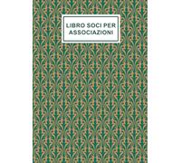 Libro soci per associazioni: Formato A4 - Registro pratico e ordinato per tenere traccia di tutti i membri iscritti