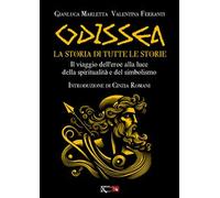 Libro - Società - Vari - Gianluca Marletta / Valentina Ferranti - Odissea. La...