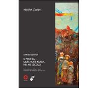 Libro - Società - Vari - Ícalan Abdullah - Scritti Dal Carcere. Il Pkk E La Q...