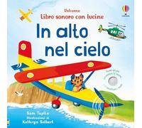 Sam Taplin – In alto nel cielo – Libro sonoro con lucine – Ediz. a colori