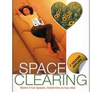 LIBRO SPACE CLEARING LIBERA IL TUO SPAZIO LUCIA LARESE