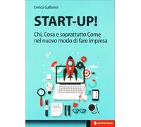 LIBRO START-UP NUOVO MODO DI FARE IMPRESA - ENRICO GALLORINI