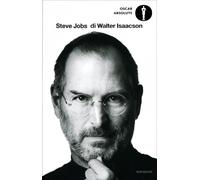 LIBRO STEVE JOBS - WALTER ISAACSON - OSCAR MONDADORI