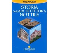 LIBRO STORIA DELL'ARCHITETTURA SOTTILE - MICHELE PROCLAMATO