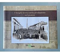Libro Storia Tessile Prato Giuseppe Guanci Luoghi Storici Textile History