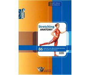 LIBRO STRETCHING ANATOMY - 80 ESERCIZI CON DESCRIZIONE TECNICA ARNOLD G. NELSON
