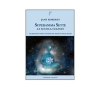 LIBRO SUPERANIMA SETTE - JANE ROBERTS