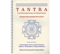LIBRO TANTRA. UN'INTRODUZIONE AL TANTRISMO - PARAMAHANSA SATYANANDA