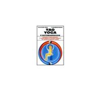 LIBRO TAO YOGA E AUTOMASSAGGIO - MANTAK CHIA