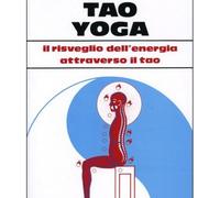 LIBRO TAO YOGA RISVEGLIO ENERGIA - MANTAK CHIA