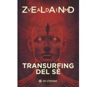 LIBRO TRANSURFING DEL SÈ - VADIM ZELAND