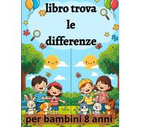 libro trova le differenze per bambini 8 anni: enigmi divertente e che rende intelligenti!