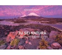 LIBRO TU SEI NATURA - ALESSANDRO GRUZZA