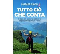LIBRO TUTTO CIO' CHE CONTA - BARBARA GIANTIN