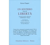 LIBRO UN SENTIERO APERTO VERSO LA LIBERTÀ - KARMA CHAGME