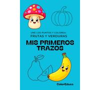 Libro une los puntos y colorea FRUTAS Y VERDURAS