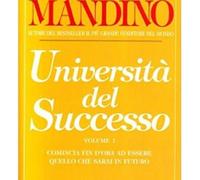 LIBRO UNIVERSITA' DEL SUCCESSO VOLUME 1 - OG MANDINO