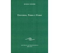 LIBRO UNIVERSO, TERRA E UOMO - RUDOLF STEINER