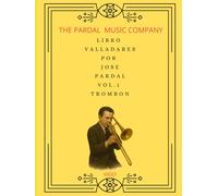 LIBRO VALLADARES POR JOSE PARDAL Vol.1 TROMBON: VIGO