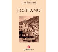 Libro - Viaggi - Vari - John Steinbeck - Positano