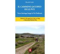 Libro - Viaggi - Vari - Riccardo Latini - Il Cammino Jacopeo Di Le Puy. Verso...