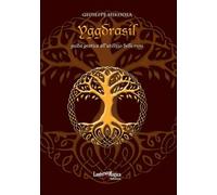 LIBRO YGGDRASIL. GUIDA PRATICA ALL'UTILIZZO DELLE RUNE - GIUSEPPE MIRISOLA