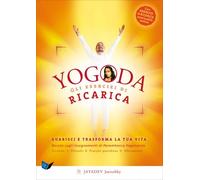 LIBRO YOGODA GLI ESERCIZI DI RICARICA - JAYADEV JAERSCHKY