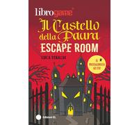 Librogame®. Escape Room. Il castello della paura