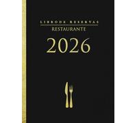 Libros de reserva para restaurantes 2026: Del 1 de enero al 31 de diciembre | 1 página por día | Agenda de reservas para restaurante | Formato A4 grande - Tapa dura