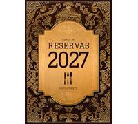 Libros de reserva para restaurantes 2027: Del 1 de enero al 31 de diciembre | 2 páginas por día (Almuerzo y Cena) | Calendario vintage elegante en formato A4