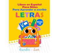 Libros en Español Para Niños para Aprender a Escribir Letras - Libro infantiles para la escuela primaria de 3-5 años: Cuaderno de Trazar Letras en ... Preescolar - Libros en Español para niños