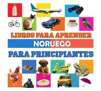 libros para aprender Noruego para principiantes: libro bilingüe Noruego español niños