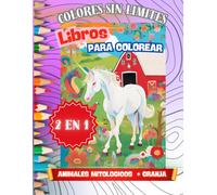 LIBROS PARA COLOREAR 2 EN 1:CON ANIMALES Y ESCENARIOS DIVERTIDOS, IMÁGENES FACILES PARA COLOREAR PARA ADULTOS, JOVENES Y CHICOS, ANIMALES FANTASTICOS, ... Y ANIMALES DE LA GRANJA. COMBATIR EL ANSIA