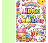 LIBROS PARA COLOREAR: ARTE SENCILLO PARA COLOREAR Y DISFRUTAR