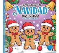 Libros para colorear - Navidad 4 - Dulce y Mágico: Contiene 60 ilustraciones