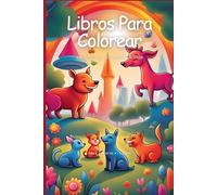 Libros para Colorear: Para niños de 3 a 7 años