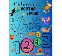 Libros para colorear y recortar: Libros de colorear, recortar y pegar con ilustraciones geniales para niños