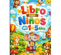 Libros para niños de 1 a 5 años: Aprendiendo a sentir y compartir