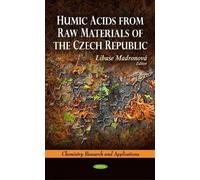 Libuse Madronov Humic Acids from Raw Materials of the Czech R (Copertina rigida)