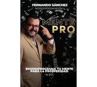 Lic Juan Fernando Sánchez Gutiérrez Karen Arlette Peñalver MentePRO (Tascabile)