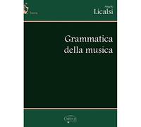 Licalsi Angelo, Grammatica della musica (spartiti musicali)