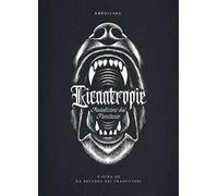 Licantropie. Maledizioni dal plenilunio